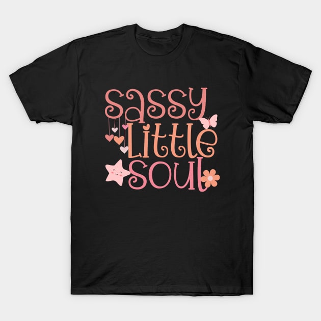 Sassy Little Soul T-Shirt by Annabelhut